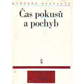 Čas pokusů a pochyb v západoněmecké literatuře šedesátých let (edice: Kritické rozhledy, sv. 3) [literární věda]